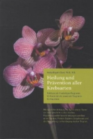 Kniha Heilung und Prävention aller Krebsarten Hulda Regehr Clark