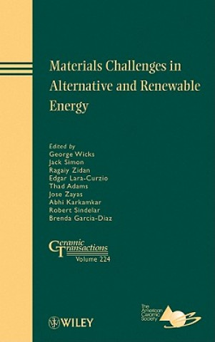 Książka Materials Challenges in Alternative and Renewable Energy - Ceramic Transactions V224 George G. Wicks