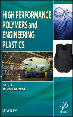 Książka High Performance Polymers and Engineering Plastics Vikas Mittal