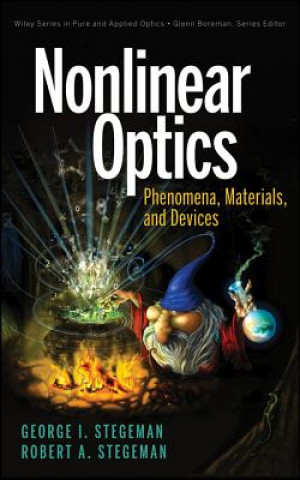 Kniha Nonlinear Optics George I. Stegeman