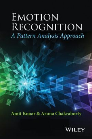 Kniha Emotion Recognition - A Pattern Analysis Approach Amit Konar