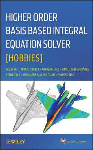Könyv Higher Order Basis Based Integral Equation Solver (HOBBIES) with WS T. K. Sarkar