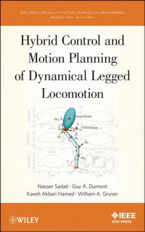 Книга Hybrid Control and Motion Planning of Dynamical Legged Locomotion Nasser Sadati