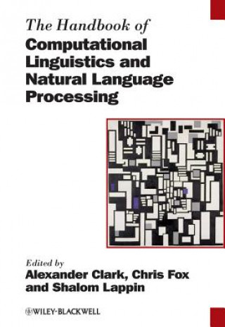 Kniha Handbook of Computational Linguistics and Natural Language Processing Alexander Clark