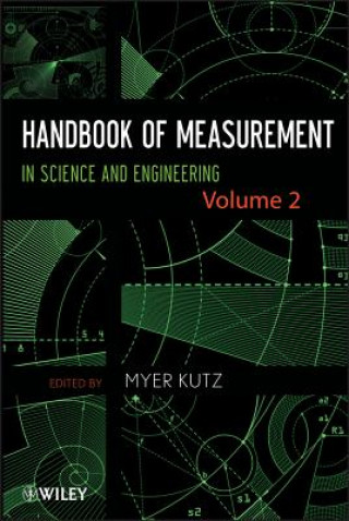 Carte Handbook of Measurement in Science and Engineering , Volume II Myer Kutz