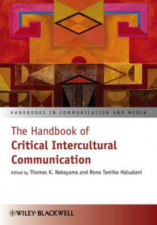 Kniha Handbook of Critical Intercultural Communication Thomas K. Nakayama