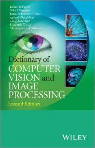 Carte Dictionary of Computer Vision & Image Processing, 2e Robert B. Fisher
