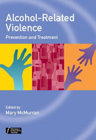 Carte Alcohol-Related Violence Mary McMurran