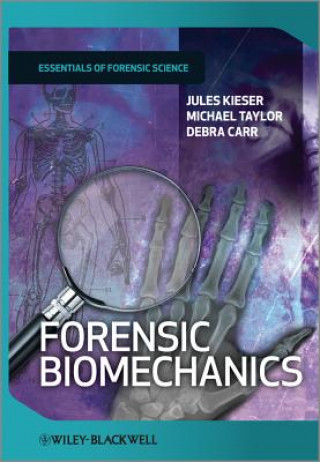 Knjiga Forensic Biomechanics Jules Kieser