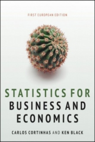 Knjiga Statistics for Business and Economics - First European Edition Carlos Cortinhas