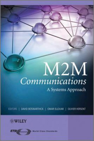 Książka M2M Communications - A Systems Approach David Boswarthick