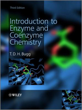 Kniha Introduction to Enzyme and Coenzyme Chemistry 3e T. D. H. Bugg