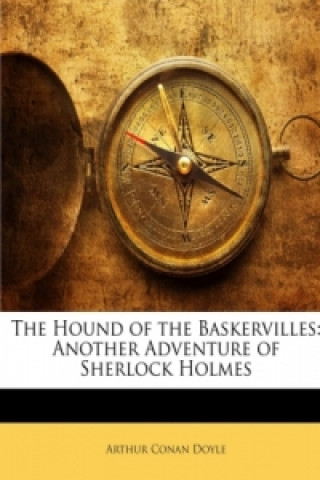 Könyv The Hound of the Baskervilles: Another Adventure of Sherlock Holmes Arthur Conan Doyle