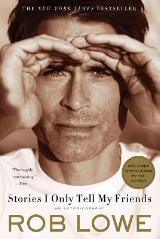 Carte STORIES I ONLY TELL MY FRIENDS Rob Lowe