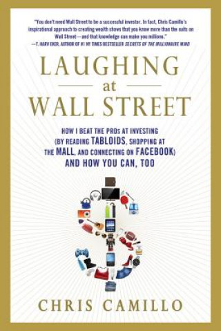 Kniha Laughing at Wall Street Chris Camillo