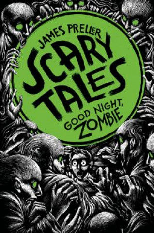 Carte Scary Tales - Good Night, Zombie James Preller
