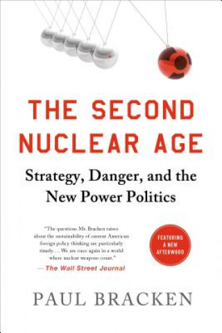 Libro Second Nuclear Age Paul Bracken