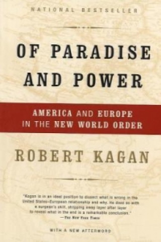 Kniha Of Paradise and Power Robert Kagan