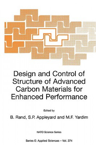 Carte Design and Control of Structure of Advanced Carbon Materials for Enhanced Performance Brian Rand