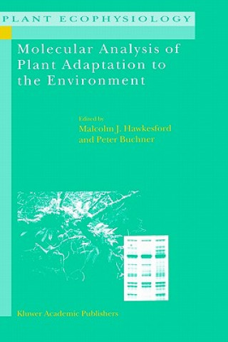 Kniha Molecular Analysis of Plant Adaptation to the Environment M.J. Hawkesford