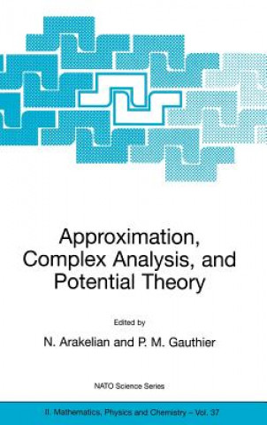 Könyv Approximation, Complex Analysis, and Potential Theory Norair Arakelian