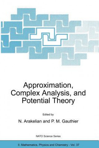 Książka Approximation, Complex Analysis, and Potential Theory Norair Arakelian