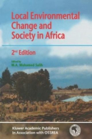 Książka Local Environmental Change and Society in Africa Mohamed Salih