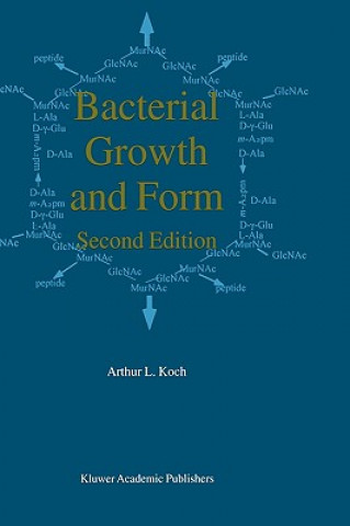 Kniha Bacterial Growth and Form A. L. Koch