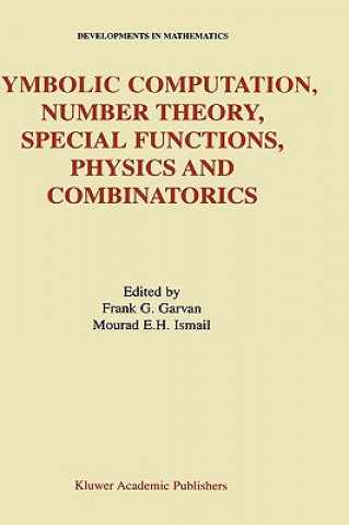 Kniha Symbolic Computation, Number Theory, Special Functions, Physics and Combinatorics Frank G. Garvan