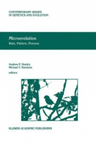 Carte Microevolution Rate, Pattern, Process Andrew P. Hendry