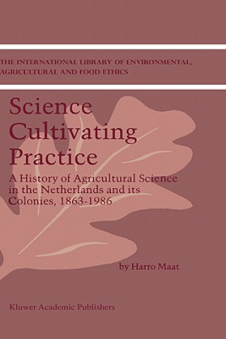 Kniha Science Cultivating Practice H. Maat