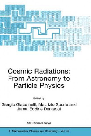 Książka Cosmic Radiations: From Astronomy to Particle Physics Giorgio M. Giacomelli