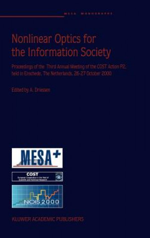 Книга Nonlinear Optics for the Information Society A. Driessen