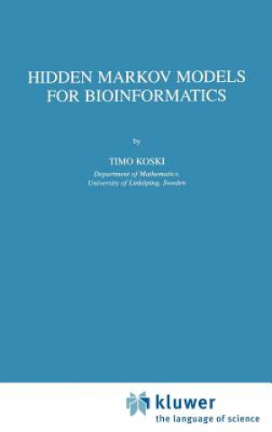 Kniha Hidden Markov Models for Bioinformatics T. Koski