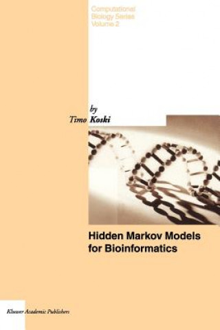 Könyv Hidden Markov Models for Bioinformatics T. Koski