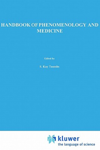 Kniha Handbook of Phenomenology and Medicine S. Kay Toombs