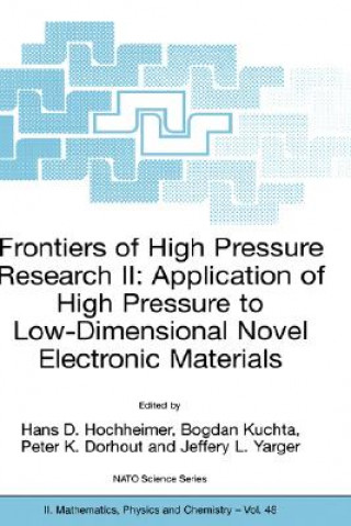 Buch Frontiers of High Pressure Research II: Application of High Pressure to Low-Dimensional Novel Electronic Materials Hans D. Hochheimer