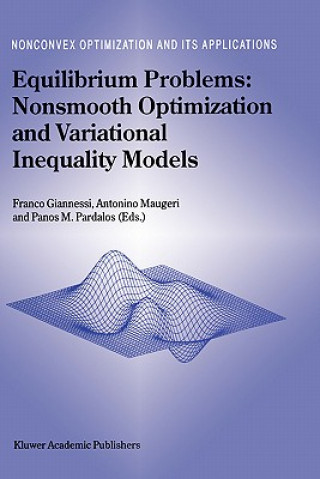 Carte Equilibrium Problems: Nonsmooth Optimization and Variational Inequality Models F. Giannessi