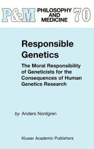 Könyv Responsible Genetics A. Nordgren