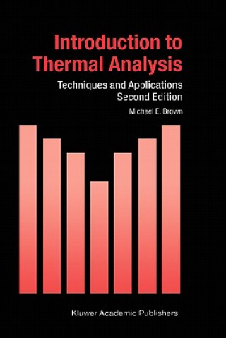 Knjiga Introduction to Thermal Analysis M.E. Brown