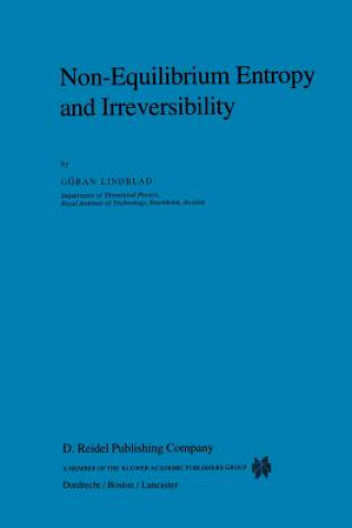 Könyv Non-Equilibrium Entropy and Irreversibility C. Lindblad