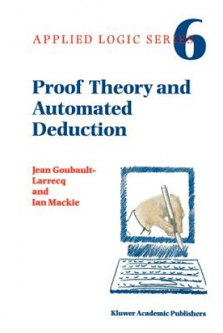 Książka Proof Theory and Automated Deduction J. Goubault-Larrecq