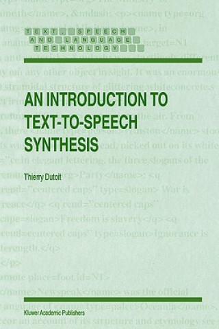 Knjiga Introduction to Text-to-Speech Synthesis Thierry Dutoit