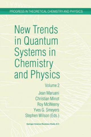 Carte New Trends in Quantum Systems in Chemistry and Physics J. Maruani