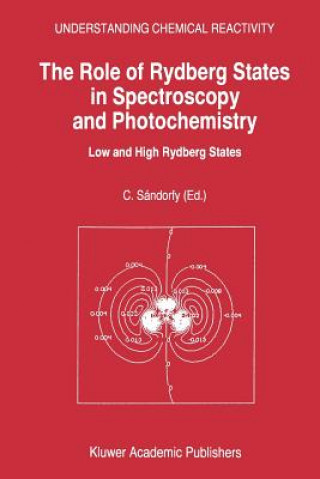Kniha Role of Rydberg States in Spectroscopy and Photochemistry C. Sándorfy