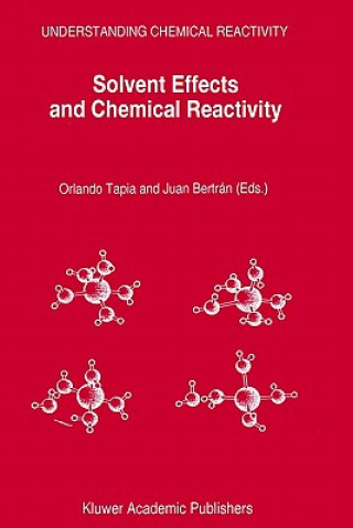 Carte Solvent Effects and Chemical Reactivity Orlando Tapia
