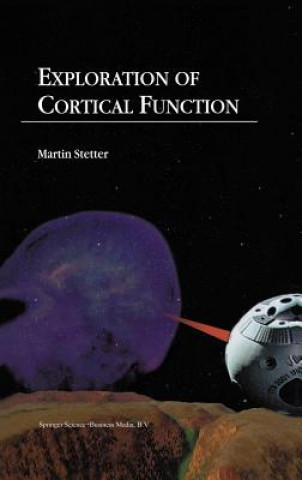 Книга Exploration of Cortical Function Martin Stetter