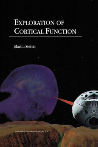 Livre Exploration of Cortical Function Martin Stetter