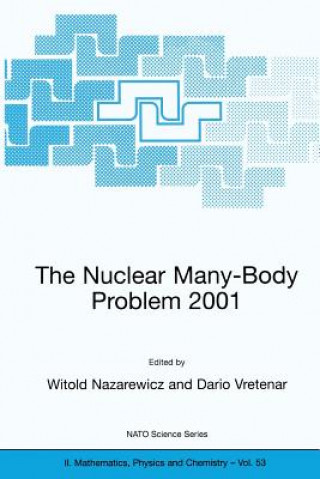 Kniha Nuclear Many-Body Problem 2001 Witold Nazarewicz