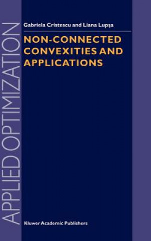 Książka Non-Connected Convexities and Applications G. Cristescu